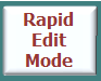 5. Rapid Edit Mode