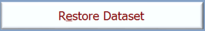 9. Restore Dataset